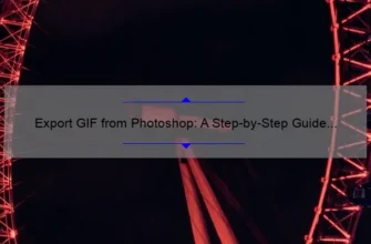 Export GIF from Photoshop: A Step-by-Step Guide to Creating Eye-Catching Animations [With Statistics and Tips for Designers]