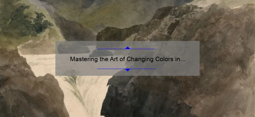 Mastering the Art of Changing Colors in Photoshop: A Step-by-Step Guide [with Statistics and Examples]