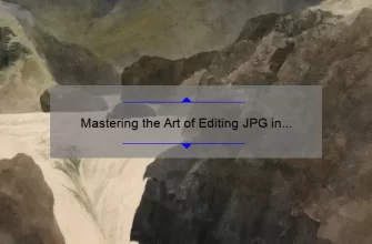 Mastering the Art of Editing JPG in RAW Photoshop: A Step-by-Step Guide [With Statistics and Expert Tips]