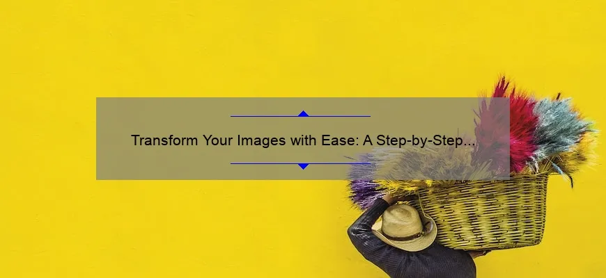 Transform Your Images with Ease: A Step-by-Step Guide to Photoshop Color Change [Expert Tips and Tricks]