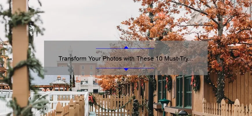 Transform Your Photos with These 10 Must-Try Photo Filter Effects in Photoshop [Step-by-Step Guide for Beginners]