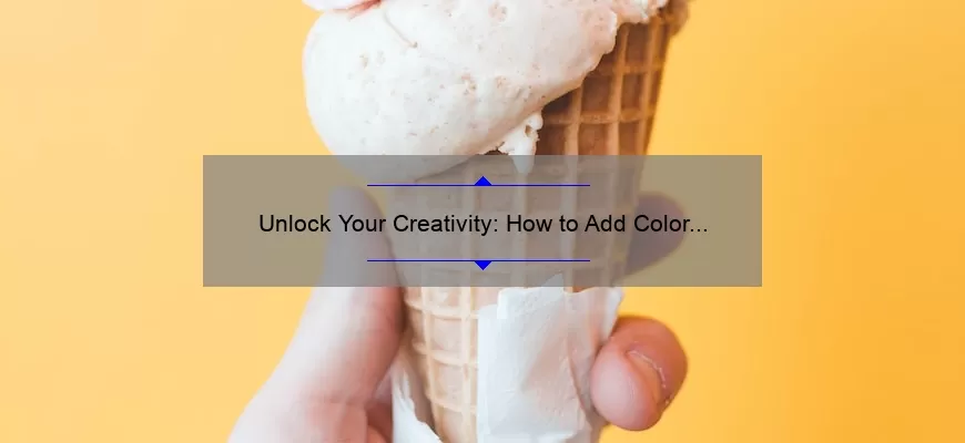 Unlock Your Creativity: How to Add Color in Photoshop [Step-by-Step Guide with Stats and Tips]