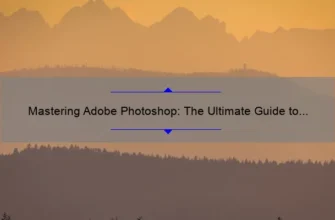 Mastering Adobe Photoshop: The Ultimate Guide to Removing Backgrounds [Step-by-Step Tutorial with Stats and Tips]